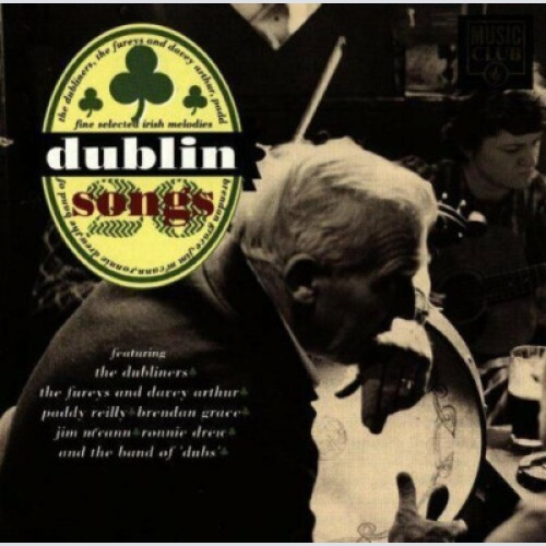 CD, Comp, RE Various - Dublin Songs: Fine Selected Irish Melodies
