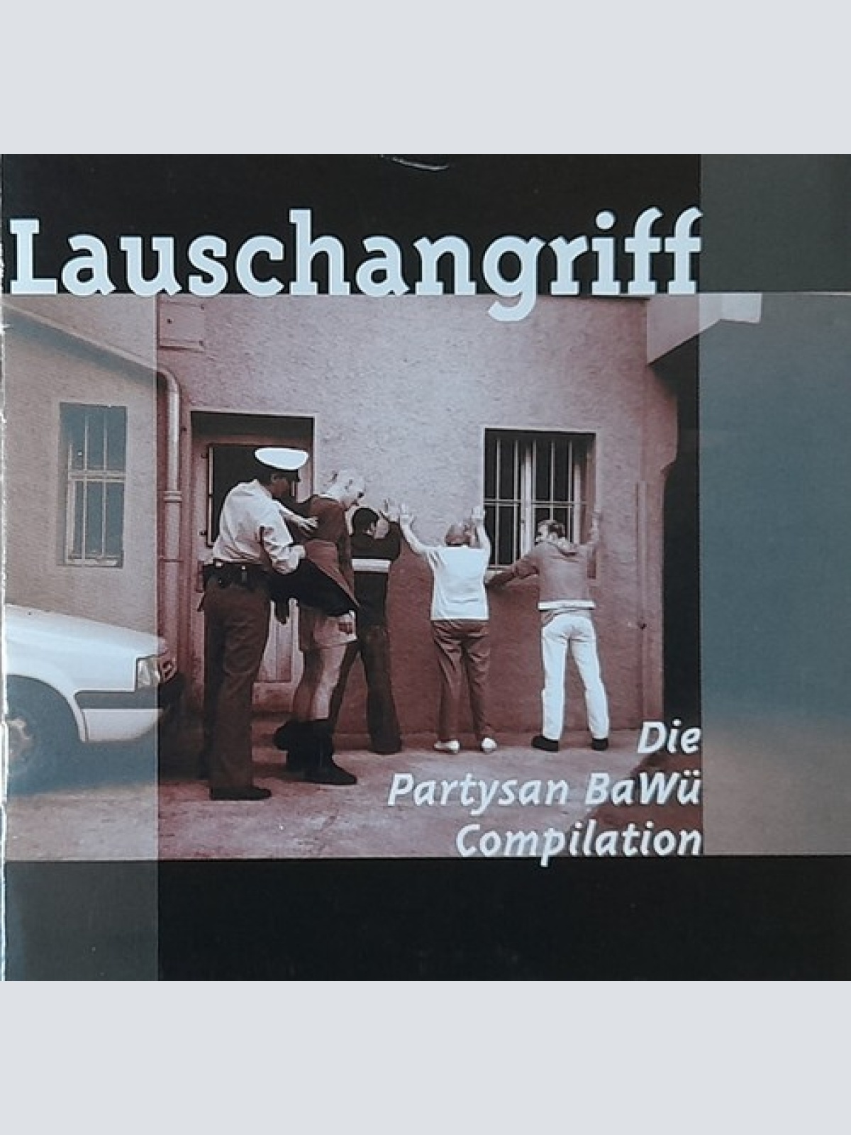CD, Comp Various - Lauschangriff - Die Partysan Bawü Compilation