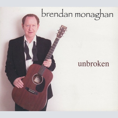 CD, Album Brendan Monaghan - Unbroken