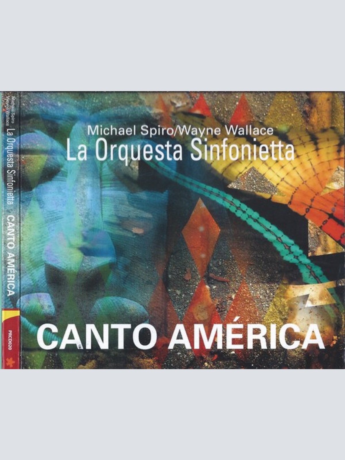 CD, dig Michael Spiro, Wayne Wallace, La Orquesta Sinfonietta - Canto América