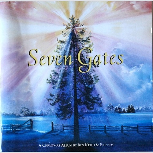 CD, Album Ben Keith & Friends - Seven Gates: A Christmas Album