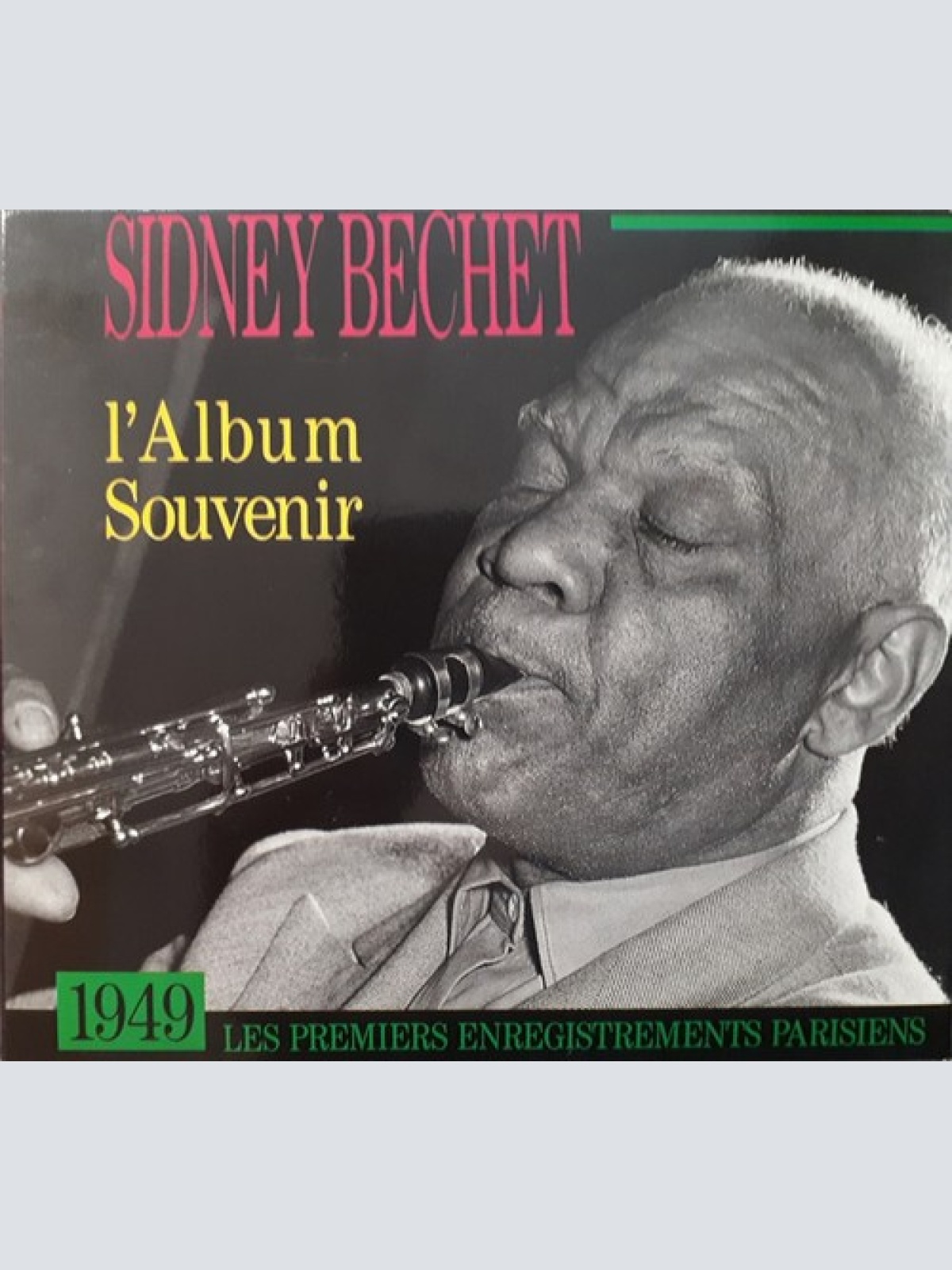 CD, Comp Sidney Bechet - L'Album Souvenir. 1949 Les Premiers Enregistrements ...