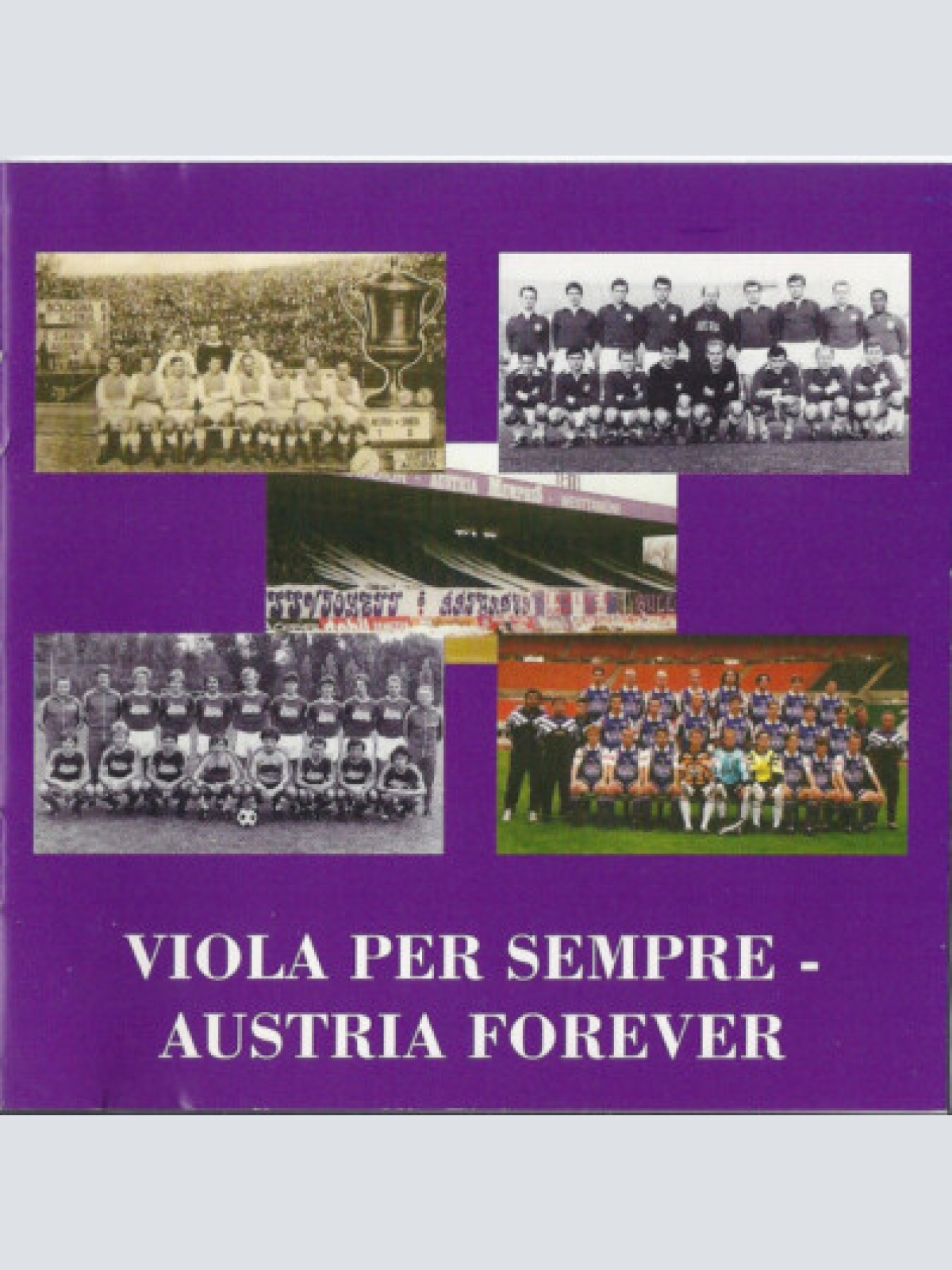 CD, Album Fk Austria Memphis* - Viola Per Sempre - Austria Forever