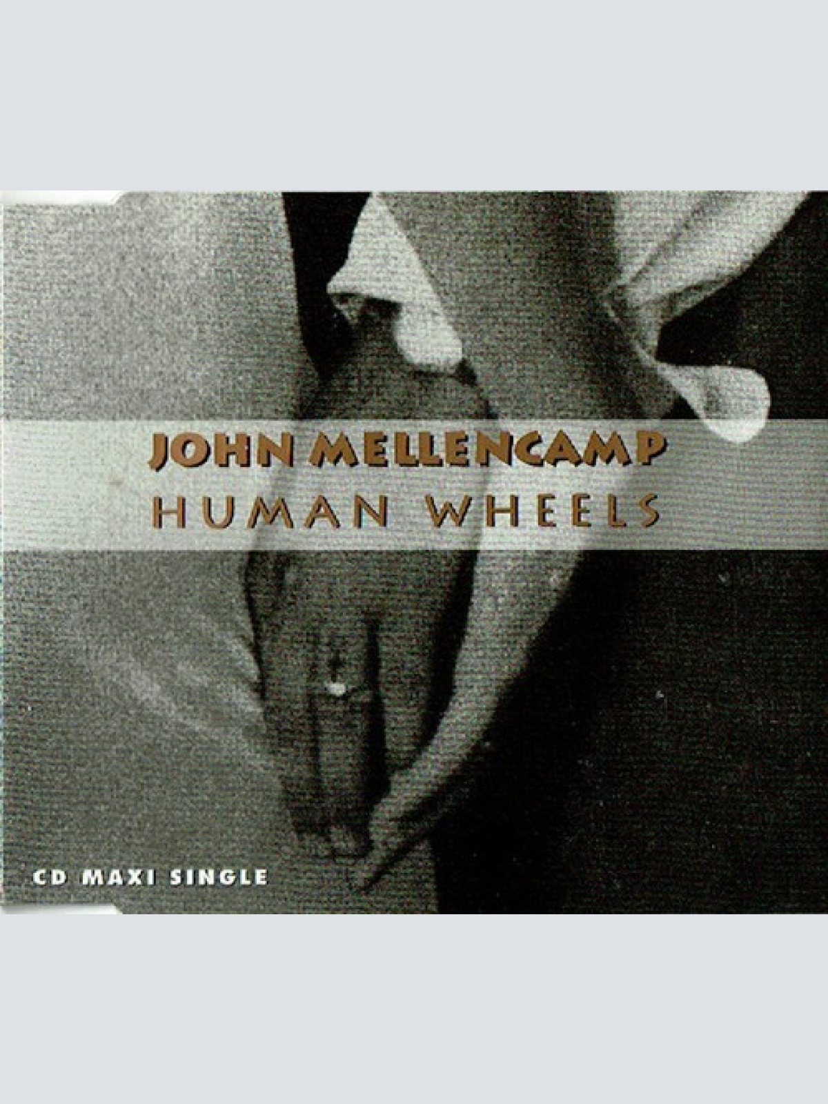 CD, Maxi John Mellencamp* - Human Wheels
