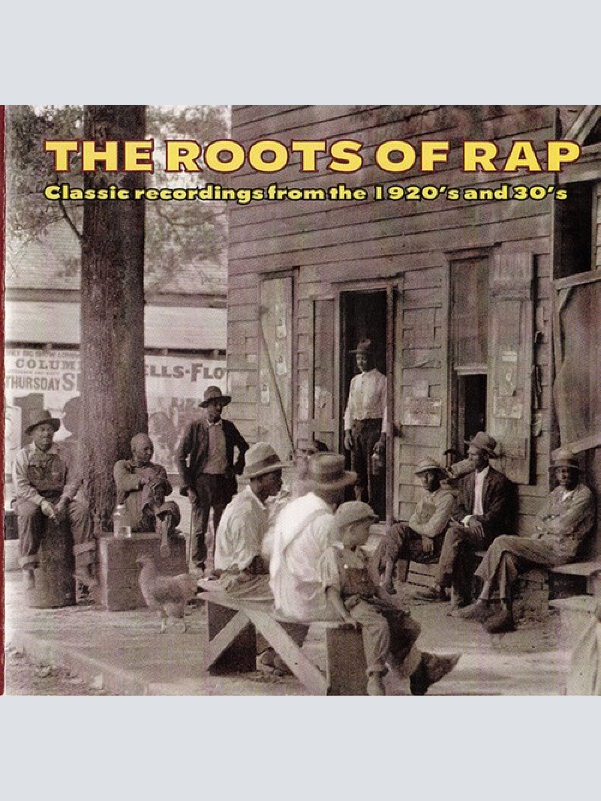 CD, Comp Various - The Roots Of Rap (Classic Recordings From The 1920's And 3...