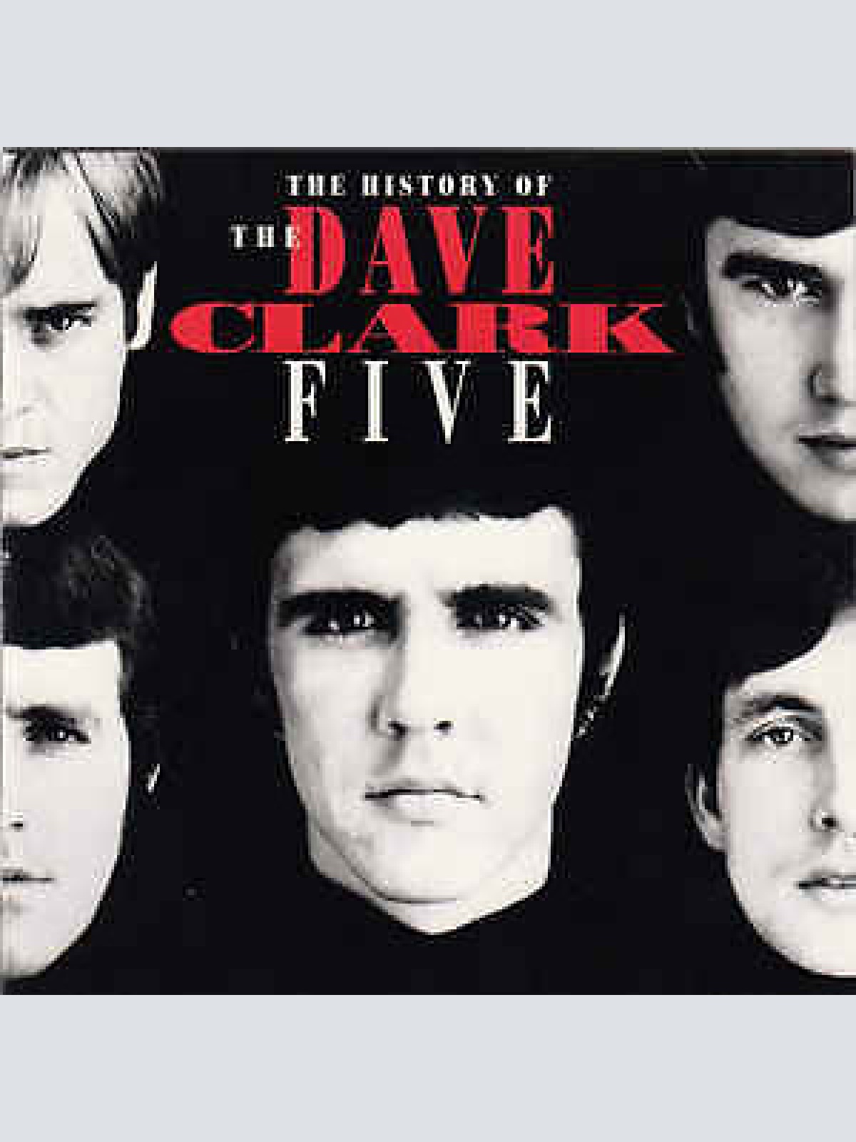 2xCD, Comp The Dave Clark Five - The History Of The Dave Clark Five