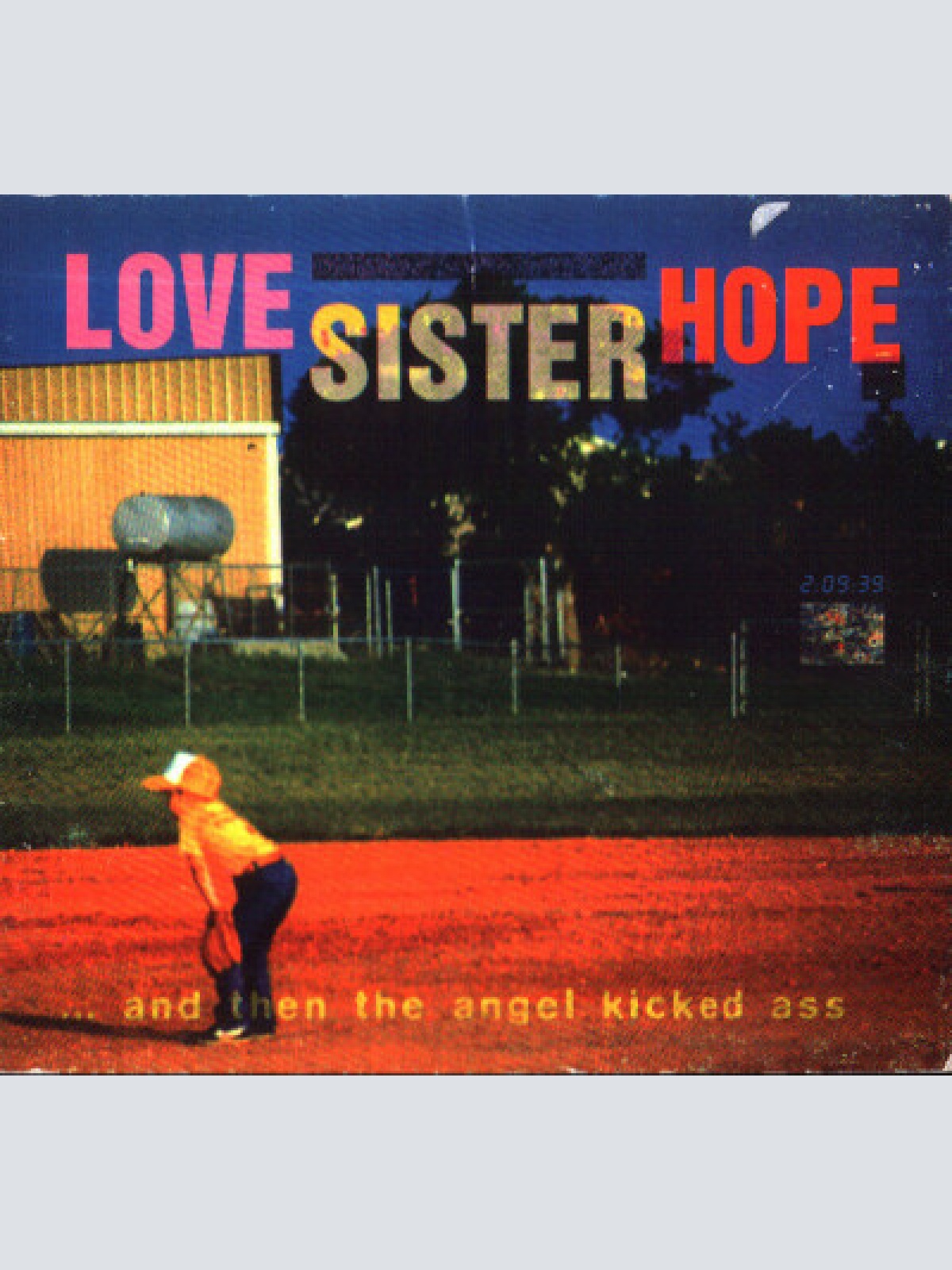 CD, Album Love Sister Hope - ... And Then The Angel Kicked Ass