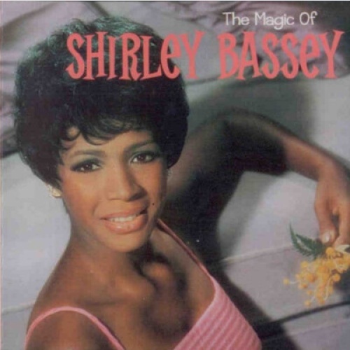 CD, Comp, RE Shirley Bassey - The Magic Of Shirley Bassey