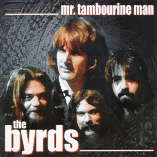 CD, Comp The Byrds - Mr. Tambourine Man