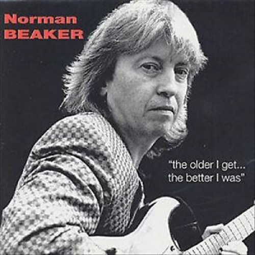 CD, Album Norman Beaker - The Older I Get... The Better I Was