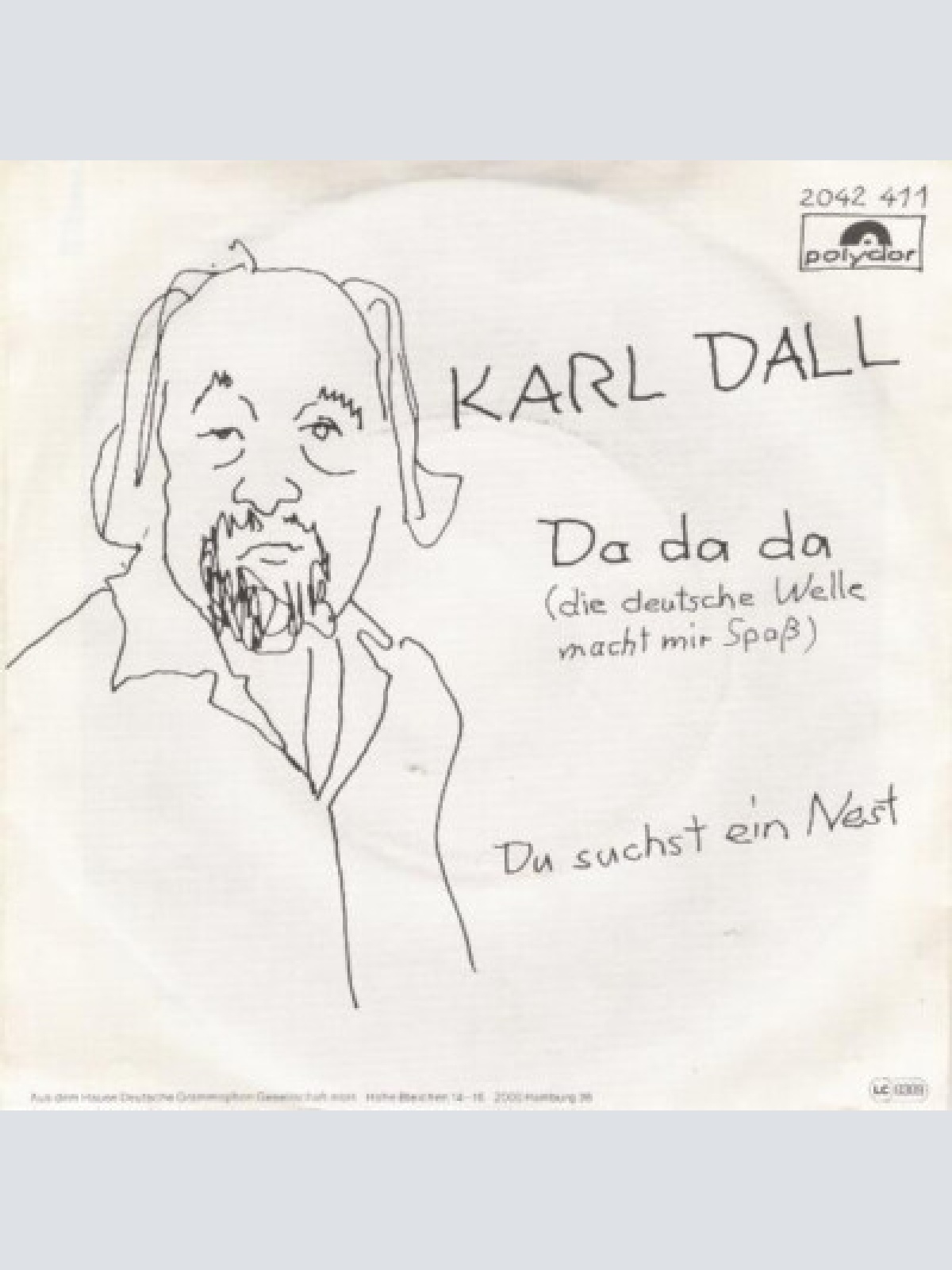 7", Single Karl Dall - Da Da Da (Die Deutsche Welle Macht Mir Spaß)