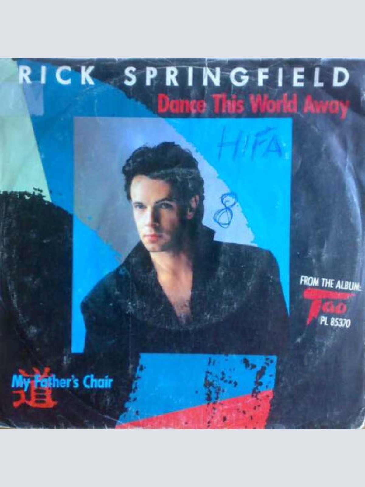 7", Single Rick Springfield - Dance This World Away