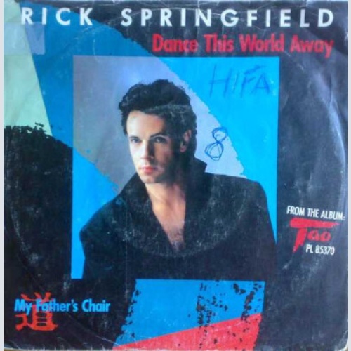 7", Single Rick Springfield - Dance This World Away