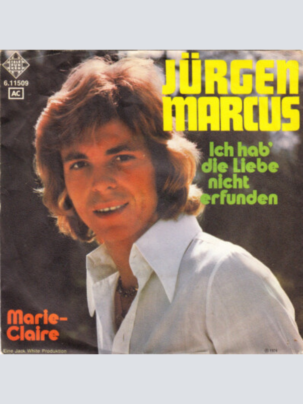 7", Single, Promo Jürgen Marcus - Ich Hab' Die Liebe Nicht Erfunden