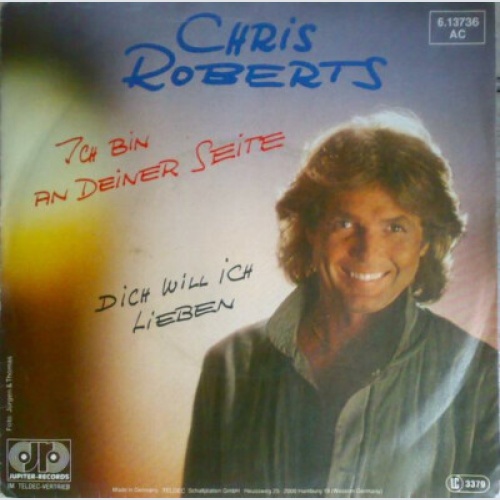 7", Single Chris Roberts - Ich Bin An Deiner Seite