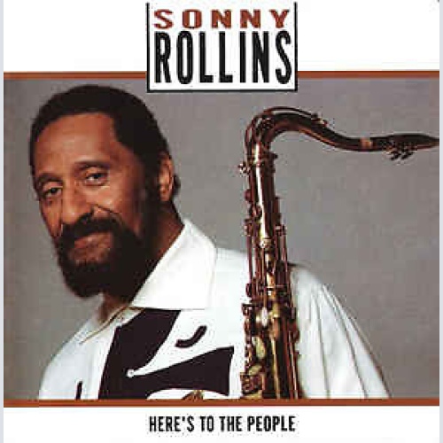 CD, Album, RE Sonny Rollins - Here's To The People