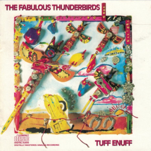 CD, Album, RP The Fabulous Thunderbirds - Tuff Enuff