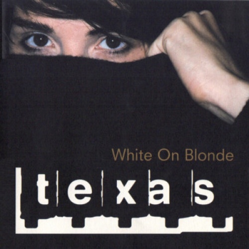 CD, Album Texas - White On Blonde