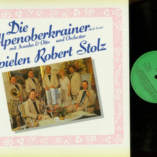 LP--Alpenoberkrainer spielen Robert Stolz