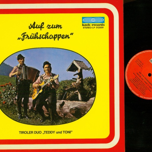 LP--Tiroler Duo Teddy und Toni    Auf zum Frühschoppen
