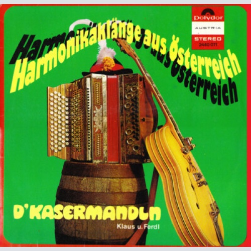 LP, Comp D'Kasermandln, Klaus U. Ferdl* - Harmonikaklänge Aus Österreich