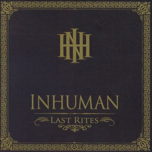 CD, Album Inhuman (3) - Last Rites
