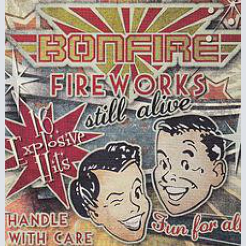 CD, Album Bonfire - Fireworks Still Alive