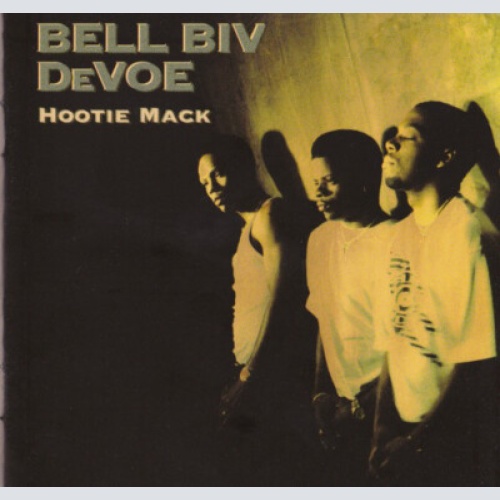 CD, Album Bell Biv DeVoe - Hootie Mack