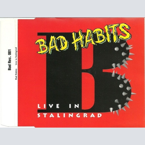 CD, EP Bad Habits (10) - Live In Stalingrad