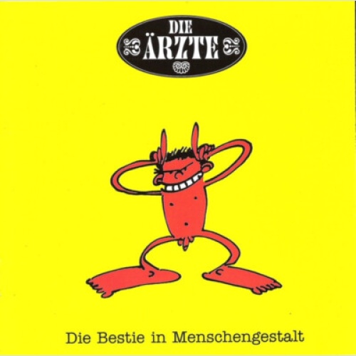 CD, Album Die Ärzte - Die Bestie In Menschengestalt