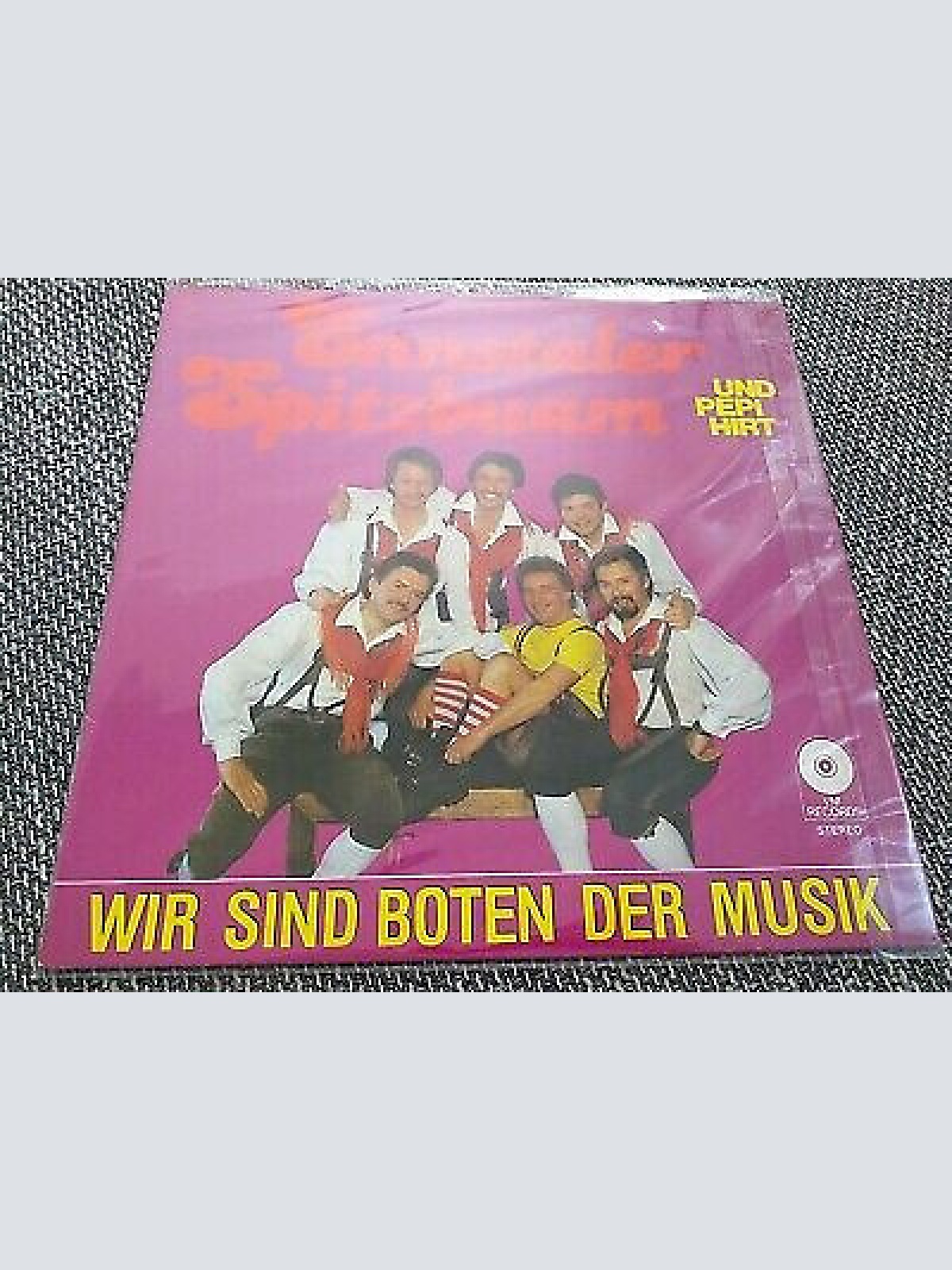 LP Ennstaler Spitzbuam* Und Pepi Hirt - Wir Sind Boten Der Musik