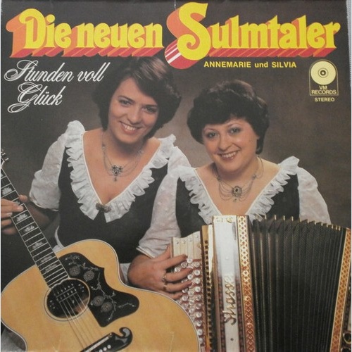 LP, Album Die Neuen Sulmtaler Annemarie Und Silvia* - Stunden Voll Glück