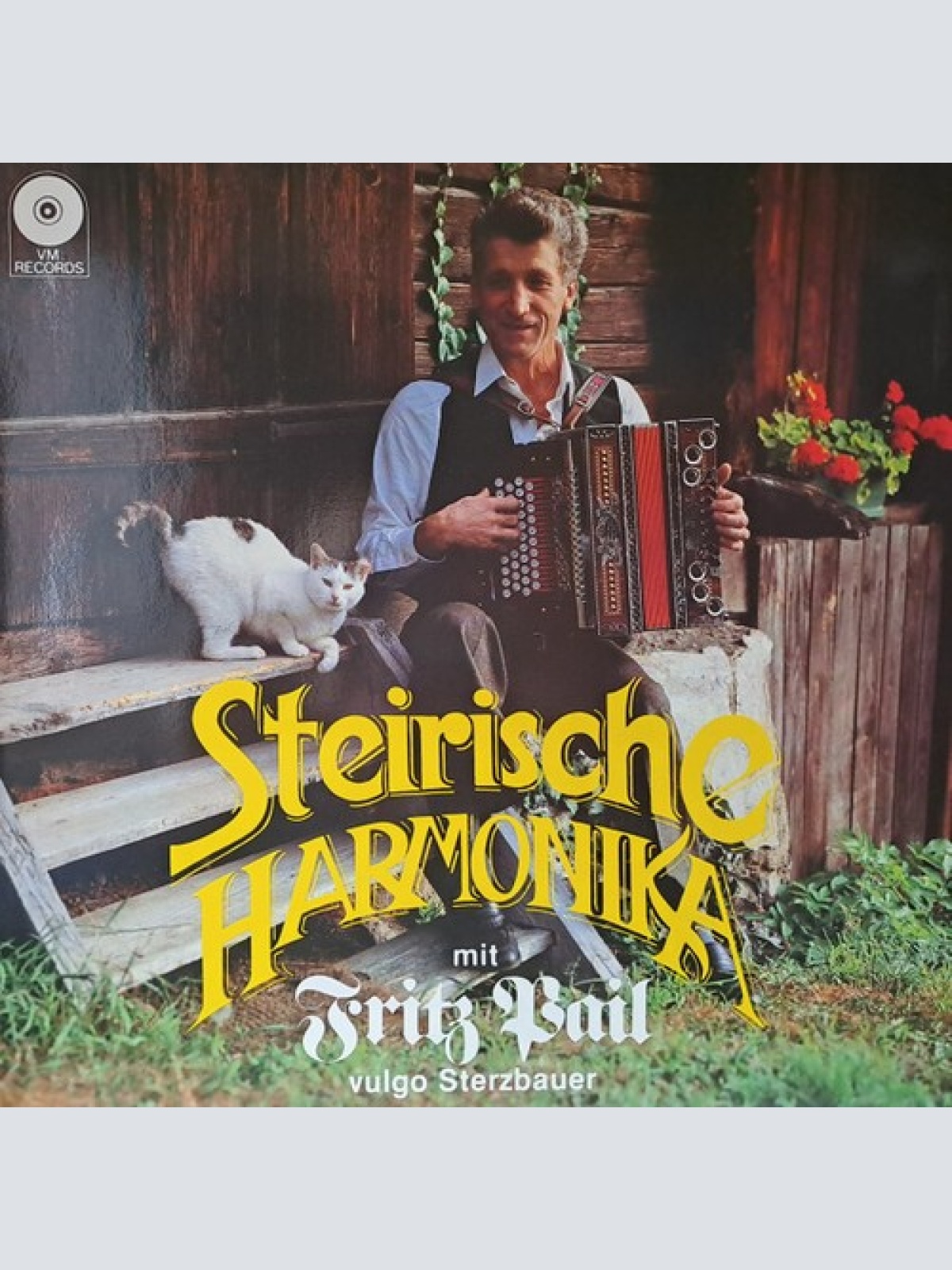 LP Fritz Pail Vulgo Sterzbauer* - Steirische Harmonika Mit Fritz Pail Vulgo S...
