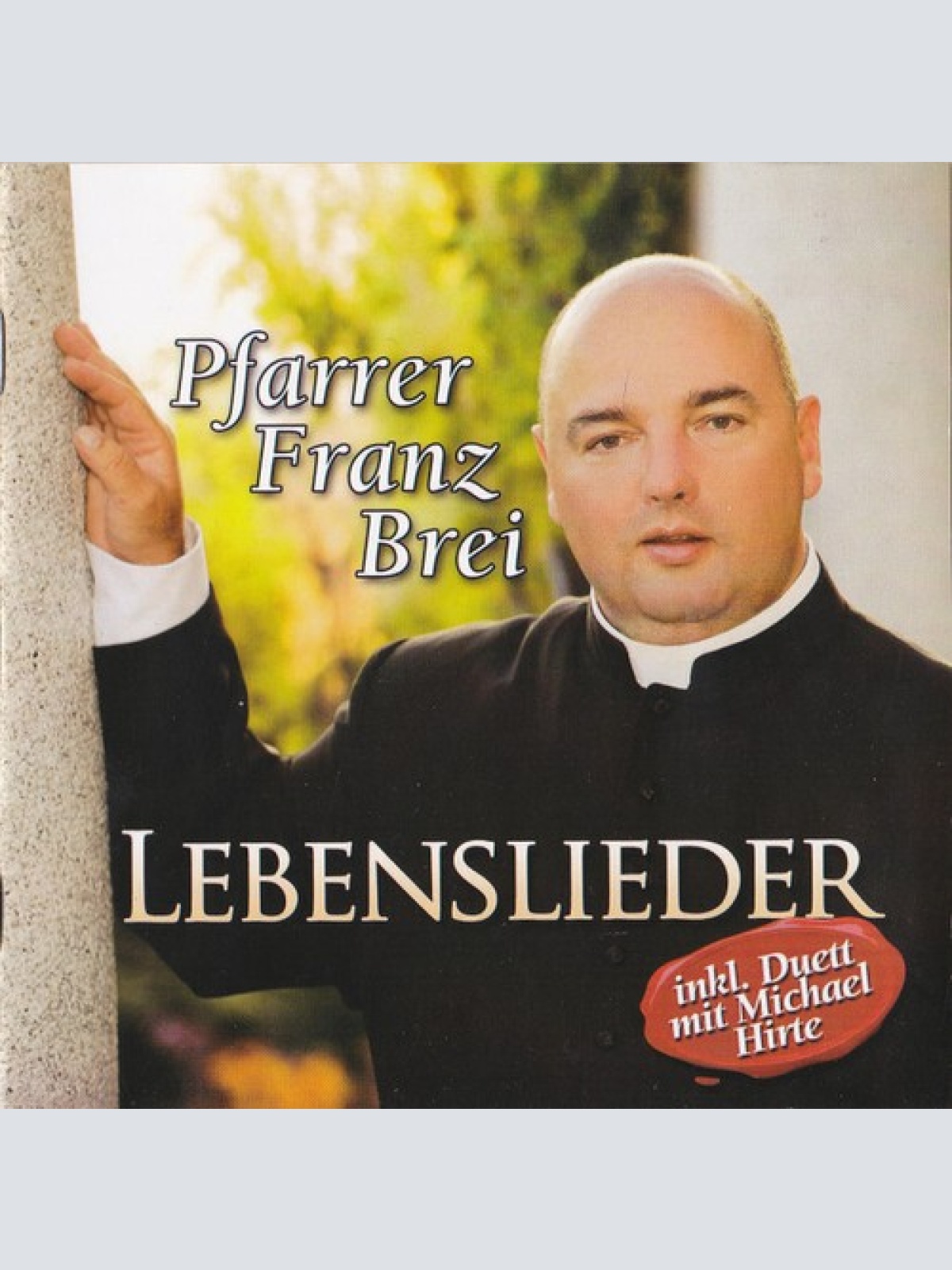 CD, Album Pfarrer Franz Brei* - Lebenslieder