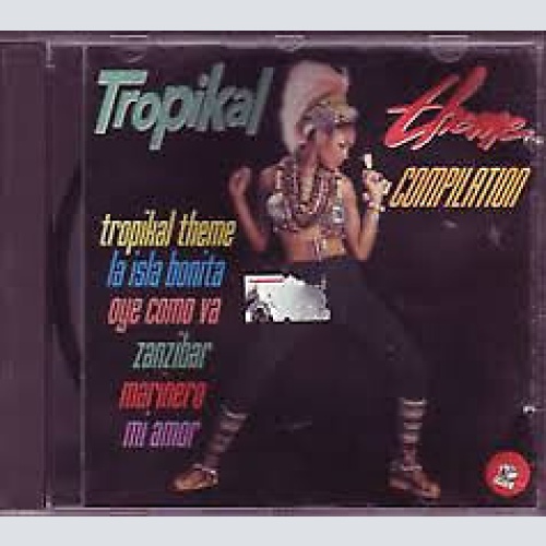 CD, Comp Various - Tropikal Theme Compilation