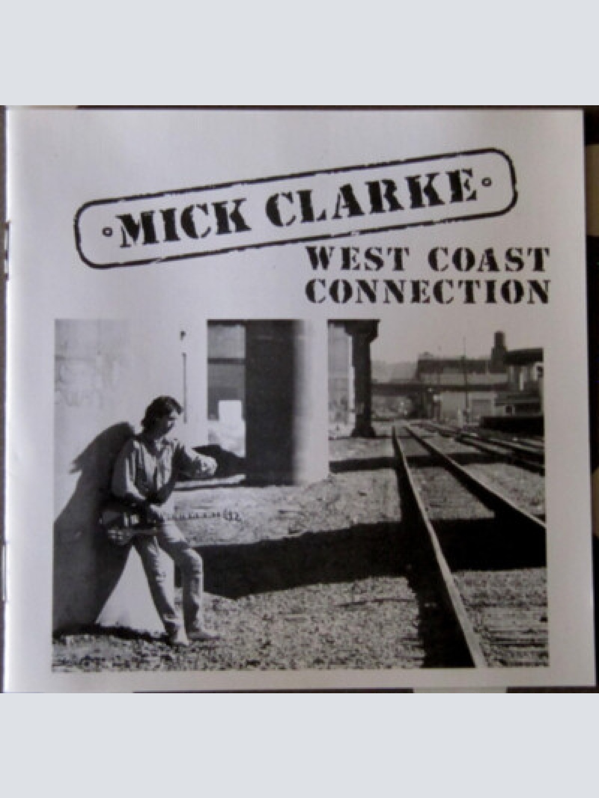 CD, Album Mick Clarke (5) - West Coast Connection