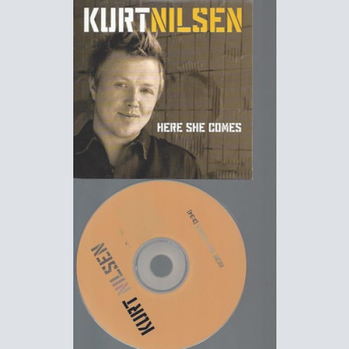 CD--PROMO--KURT NILSEN--HERE SHE COMES
