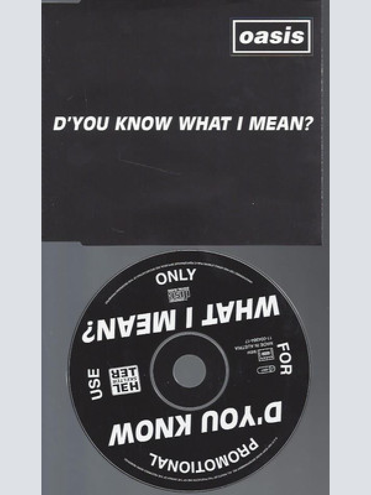 CD--OASIS--D'YOU KNOW WHAT I MEAN--1 TRACKS--PROMO