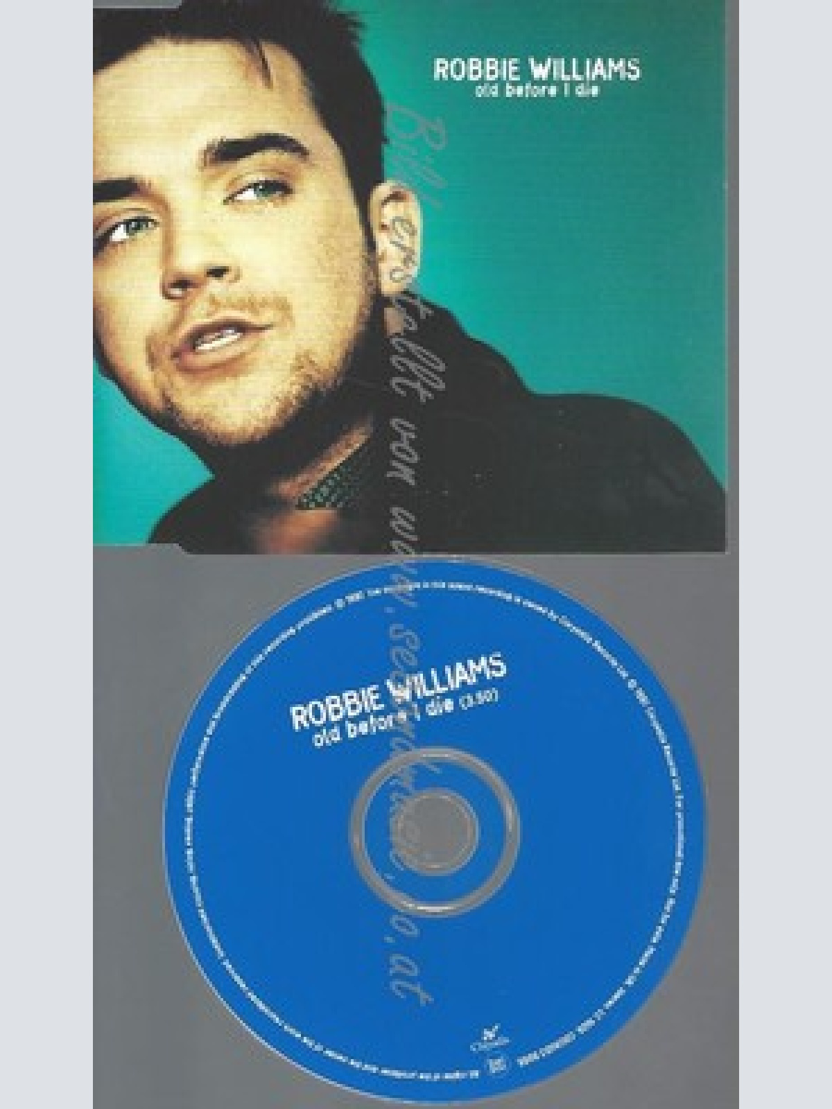 CD--PROMO--ROBBIE WILLIAMS--OLD BEFORE I DIE --1 TRACK