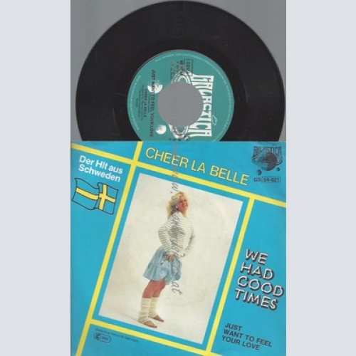 7"CHEER LA BELLE--WE HAD GOOD TIMES--NM