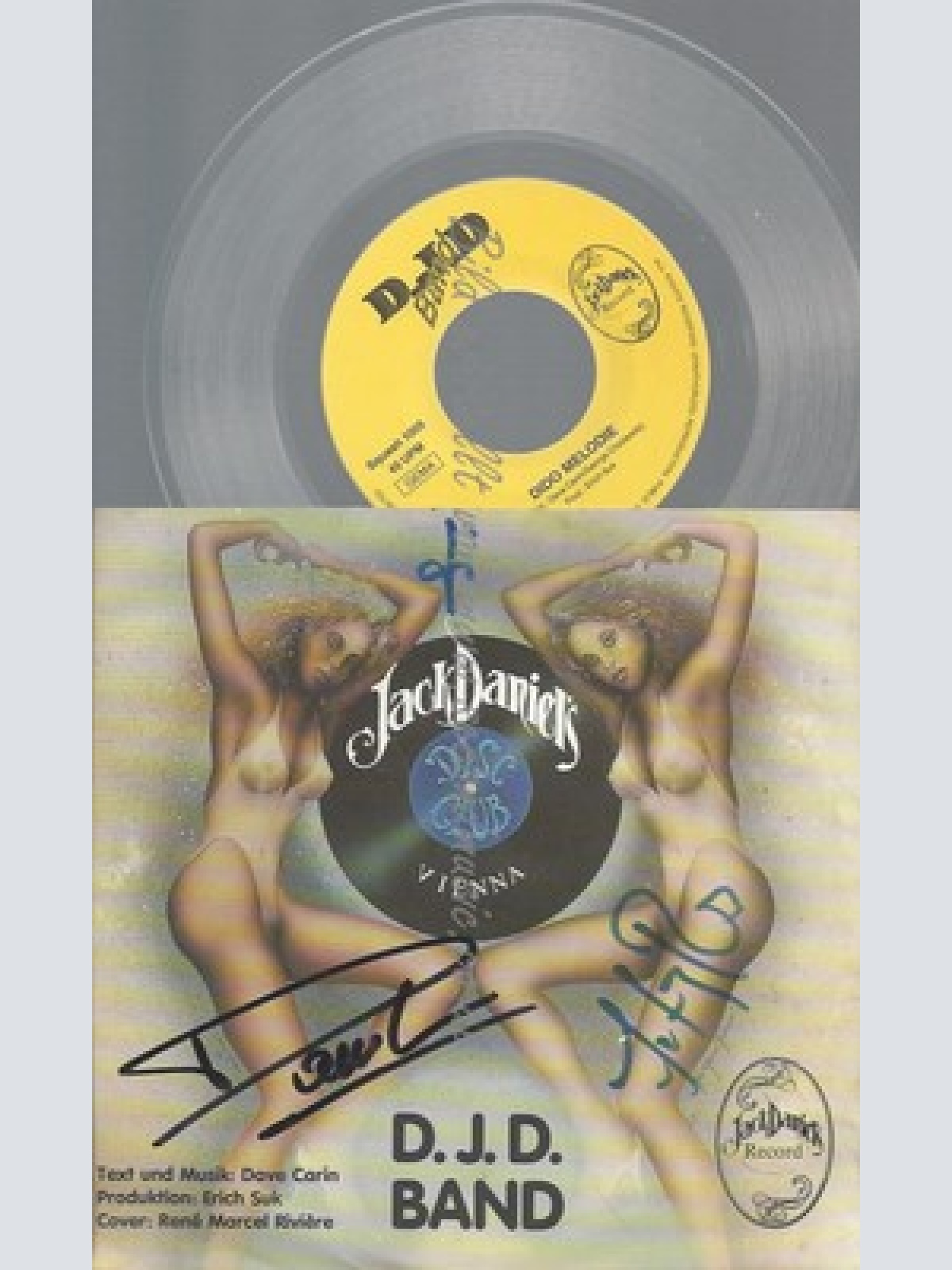 7"JACK DANIELS VIENNA--D J D BAND--MIT AUTOGRAMMEN --CLEAR VINYL