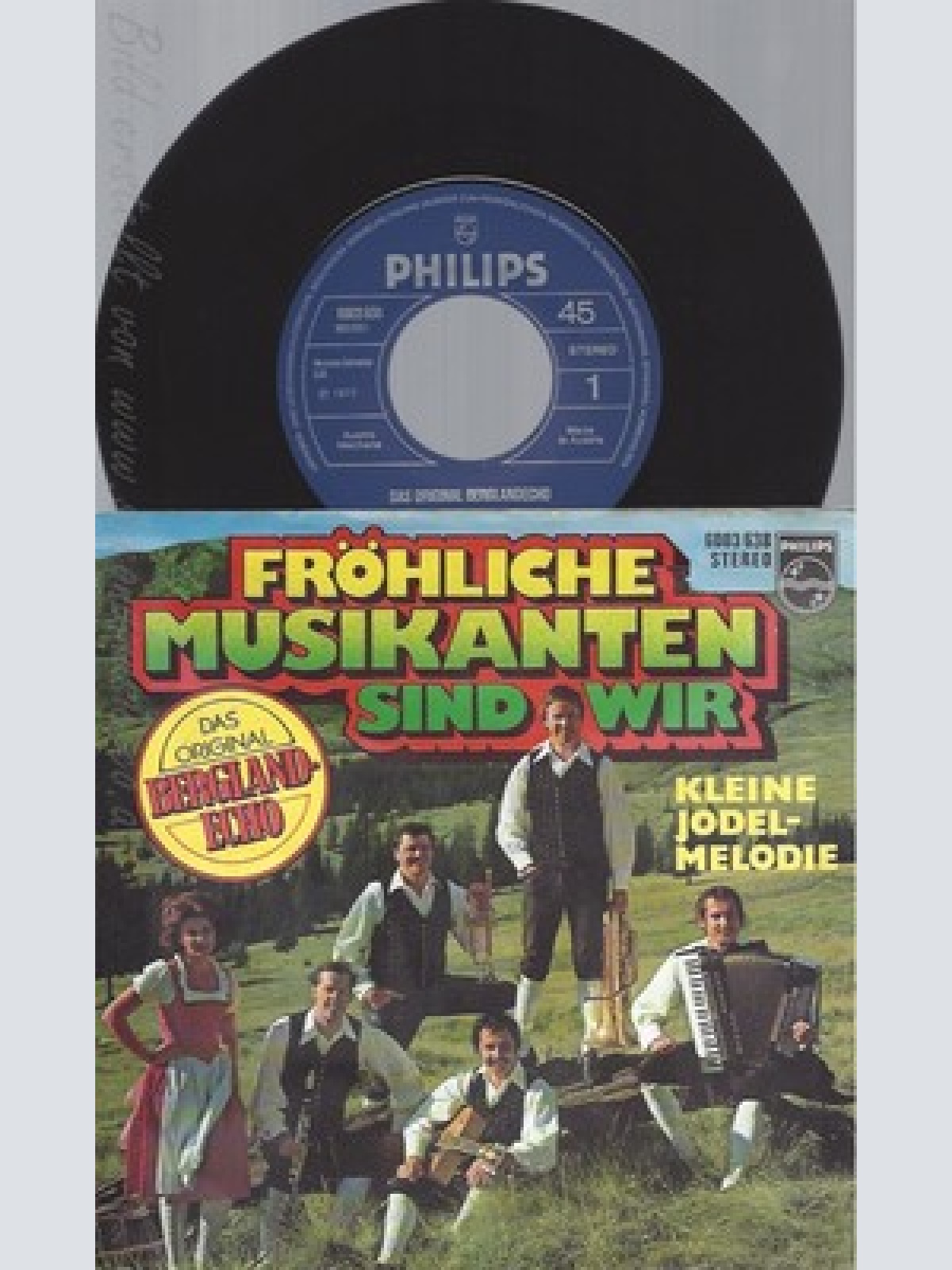 7"BERGLANDECHO--FRÖHLICHE MUSIKANTEN SIND WIR
