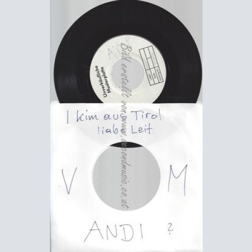 7"ANDY--I KIM AUS TIROL LIABE LEUT--MUSTERPLATTE