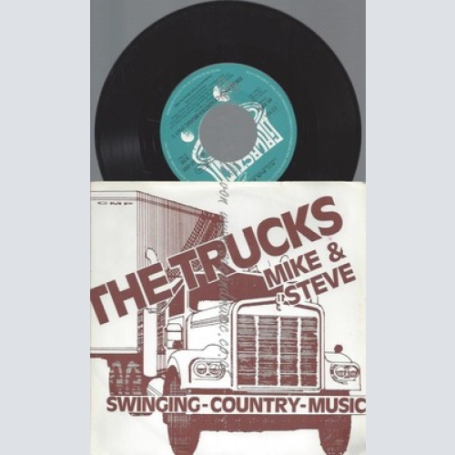 7"THE TRUCKS--MIKE & STEVE--