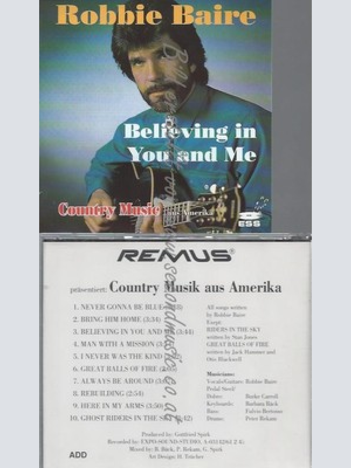 CD--ROBBIE BAIRE--BELIEVING IN YOU AND ME--COUNTRY--
