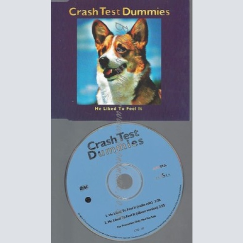 CD--PROMO--CRASH TEST DUMMIES--HE LIKED TO FEEL IT--2 TRACKS