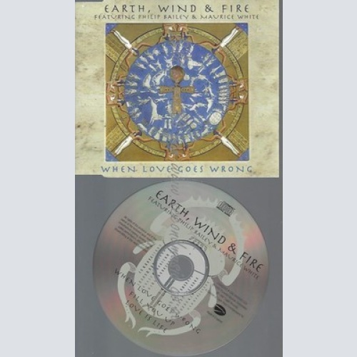 CD--EARTH WIND & FIRE--WHEN LOVE GOES WRONG -FEAT. PHILIP BAILEY & MAURICE WHITE