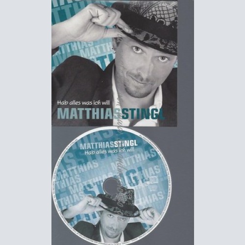 CD--MATTHIAS STINGL--HAB ALLES WAS ICH WILL [SINGLE-CD]CD