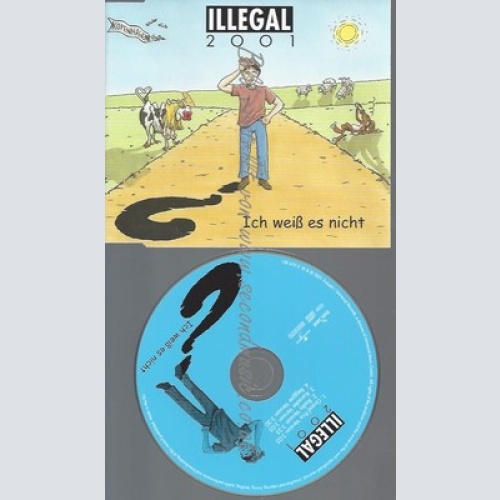 CD--ILLEGAL 2001--ICH WEISS ES NICHT