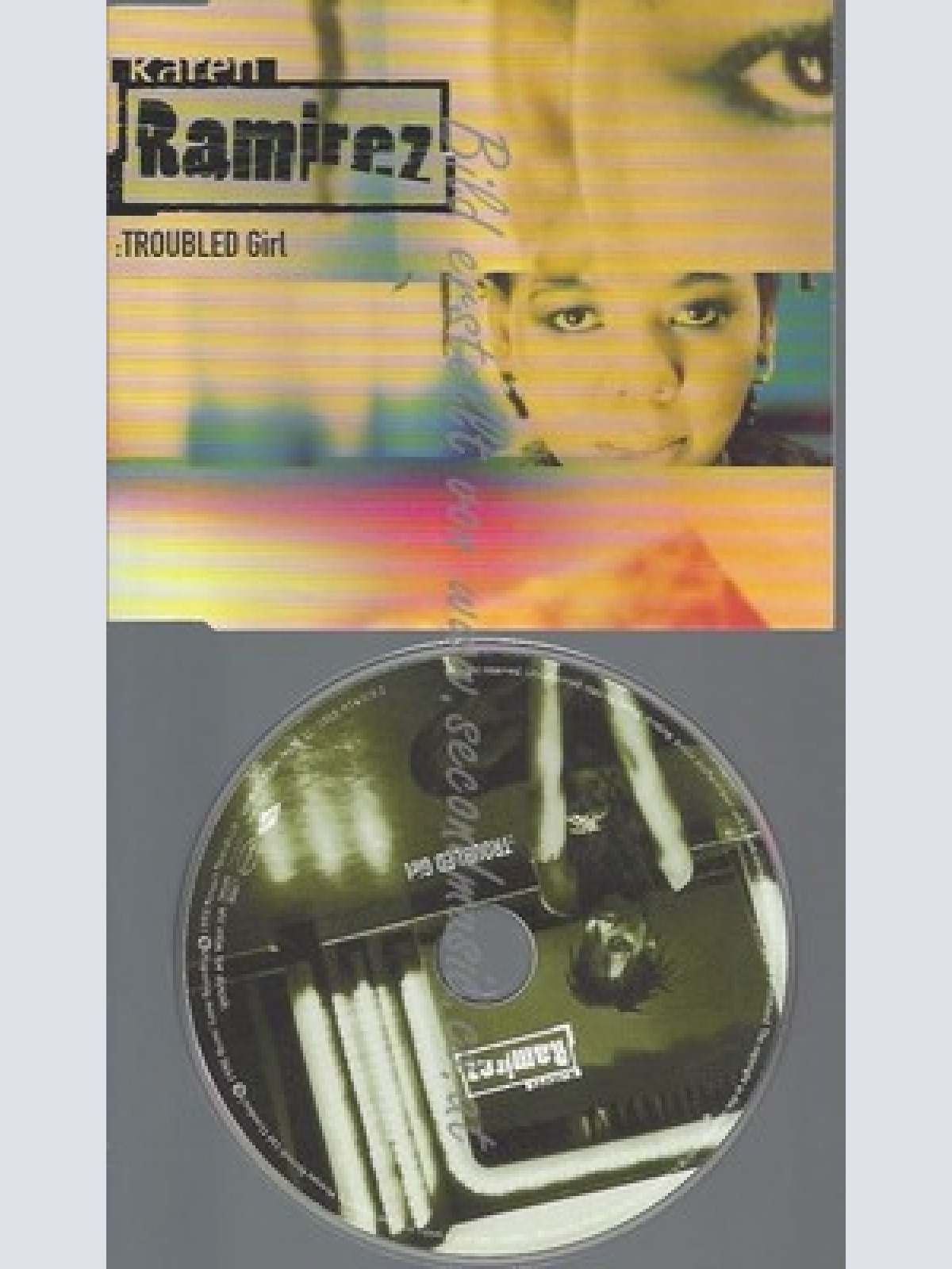 CD--RAMIREZ,KAREN--TROUBLED GIRL